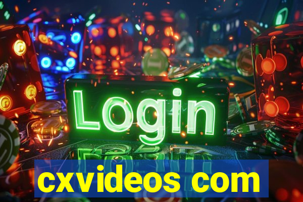 cxvideos com